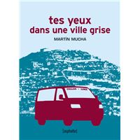 Tes yeux dans une ville grise