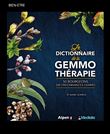 Le Dictionnaire de la gemmothérapie