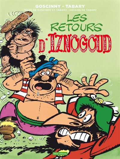 Iznogoud T24 Les retours d'Iznogoud - René Goscinny - cartonné