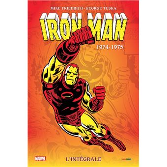Iron Man 1974 1975 Tome 09 Iron Man Integrale T09 1974 1975 Mike Friedrich George Tuska Cartonne Achat Livre Fnac