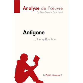 Antigone d'Henry Bauchau (Analyse de l'oeuvre)