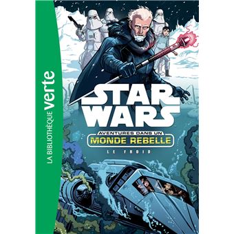 Star WarsAventures dans un monde rebelle