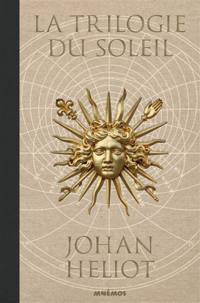 La Trilogie du Soleil - Johan Heliot - relié