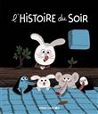 L'histoire du soir