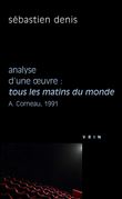 Analyse d’une œuvre : Tous les matins du monde