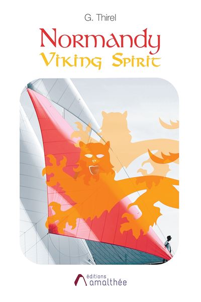 Normandy Viking Spirit, Des Vikings aux Normands