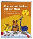 KOCHEN UND BACKEN MIT DER MAUS-ZS VERLAG