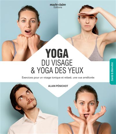 Yoga du visage et yoga des yeux