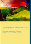 Autobiographie d'Alain Grobon
