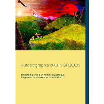Autobiographie d'Alain Grobon