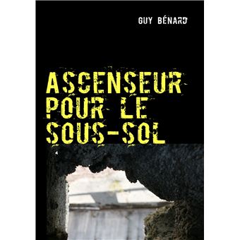 Ascenseur pour le sous-sol