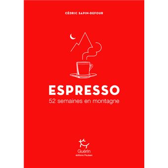 Espresso - 52 semaines en montagne