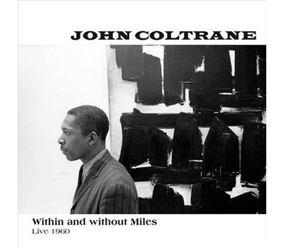 Within and Without Miles Live 1960