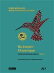Ils étaient l'Amérique - De remarquables oubliés tome 3