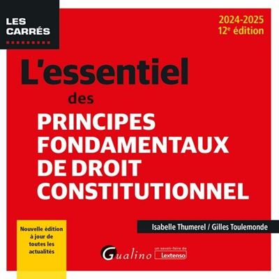 L'essentiel des principes fondamentaux de droit constitutionnel