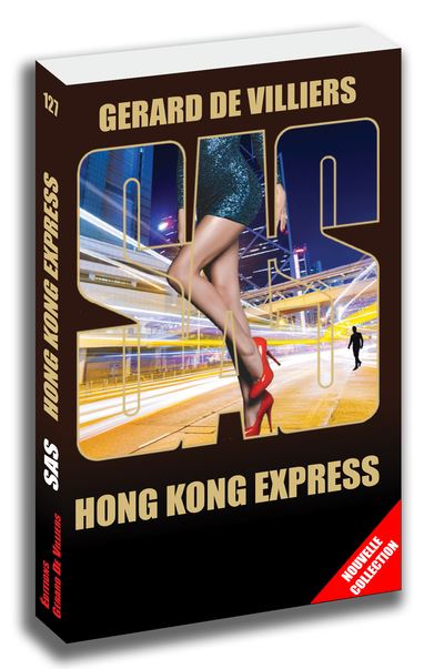 SAS 127 Hong Kong Express - Gérard de Villiers - (donnée non spécifiée)
