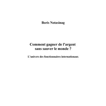 Comment gagner de l'argent sans sauver le monde ?
