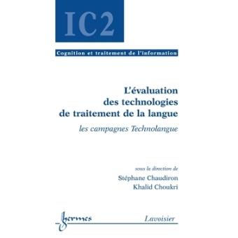 L'evaluation des technologies de traitement de la langue les