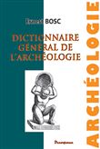 Dictionnaire de l'archéologie
