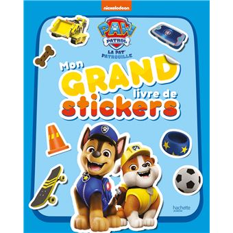 Pat' Patrouille, Paw Patrol : La Pat' Patrouille - Mon grand livre de stickers