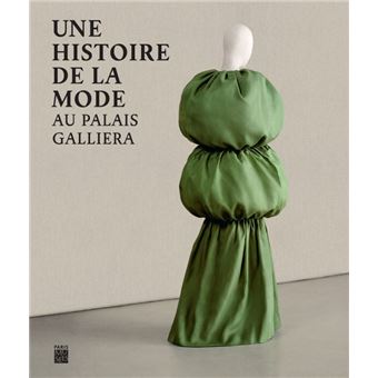 Une histoire de la mode au palais galliera