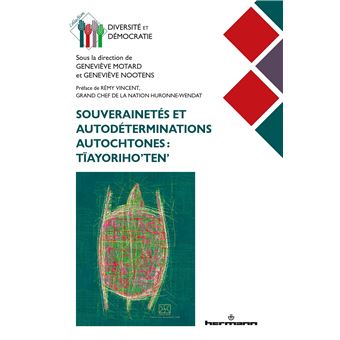 Souverainetés et autodéterminations autochtones