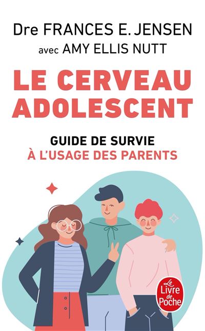 Le Cerveau adolescent - Frances E. Jensen - Poche