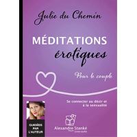 Méditations érotiques pour le couple