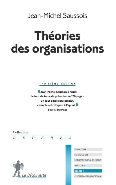 Théories des organisations - Troisième édition - Jean-Michel Saussois - Poche