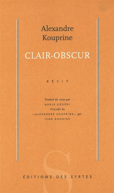 Clair-obscur récit - Aleksandr Ivanovic Kuprin - broché