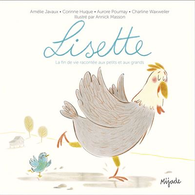 Lisette (La fin de vie racontée aux enfants)