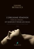 L'orgasme féminin pour les nulles... et surtout pour les nuls