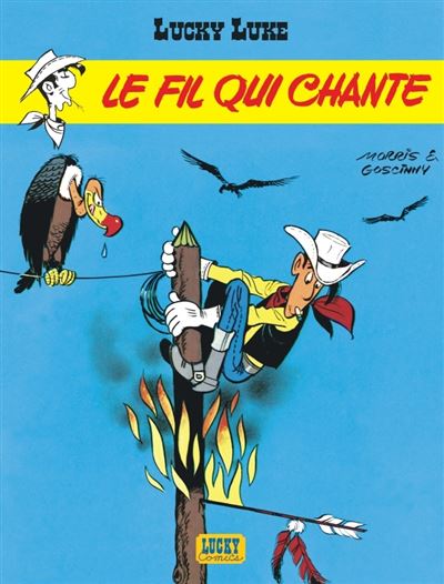 Lucky Luke - Le Fil qui chante -  Morris - cartonné