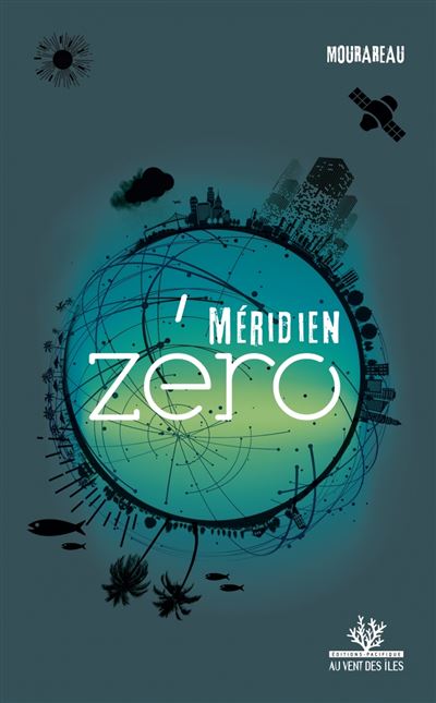 Méridien zéro -  Mourareau - broché