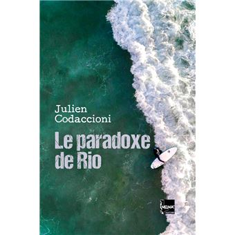 Le paradoxe de Rio