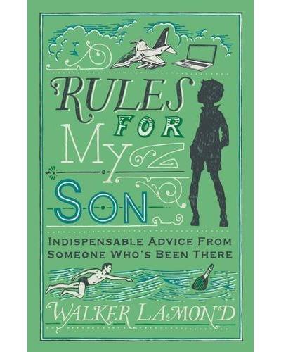 RULES FOR MY SON