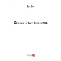 Des mots sur mes maux