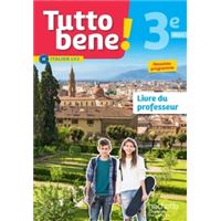 Tutto Bene Italien Cycle 4 3e Lv2 Livre Eleve Ed 2017 Livre De L Eleve Edition 2017 Broche Ivan Aromatario Patrice Tondo Isabelle Garbuio Achat Livre Fnac