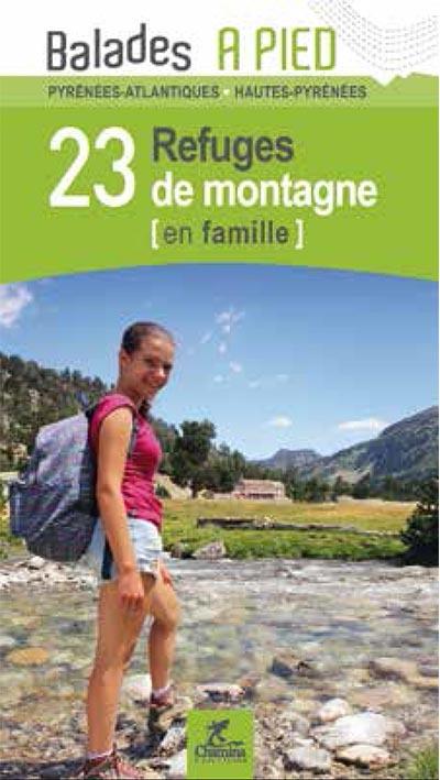 23 refuges de montagne en famille -  Collectif - broché