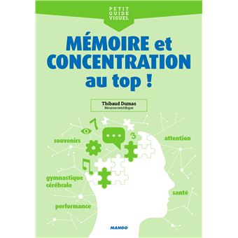 Mémoire et concentration au top !