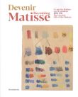 Devenir Matisse