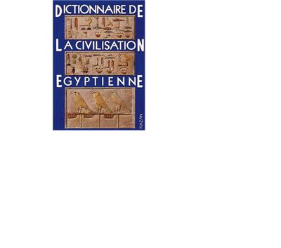 dictionnaire civilisation egyptienne