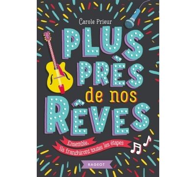 Plus près de nos rêves