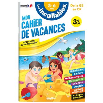 Les Incollables Cahier De Vacances 2021 Gs A Cp Dernier Livre De Collectif Precommande Date De Sortie Fnac