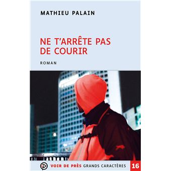 Ne t'arrête pas de courir