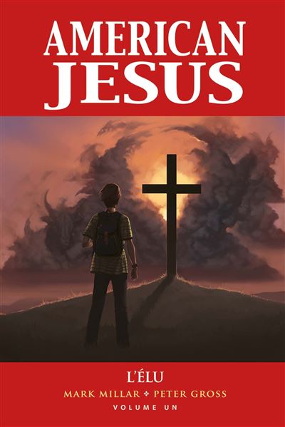 American Jesus: L'élu - Mark Millar - cartonné