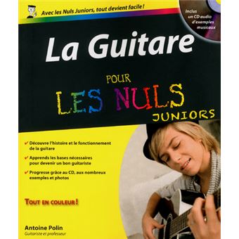 Pour les Nuls - : La guitare pour les nuls junior cd audio inclus