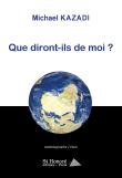Que diront-ils de moi ?