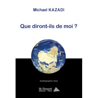 Que diront-ils de moi ?