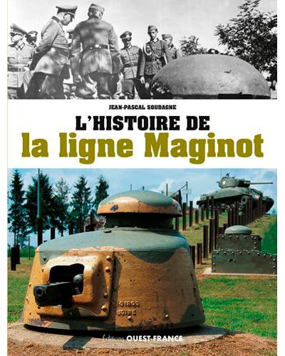 L'histoire de la ligne Maginot